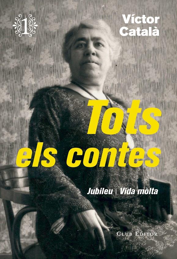 Tots els contes (volum 1) | 9788473292276 | Català, Víctor | Librería Sendak