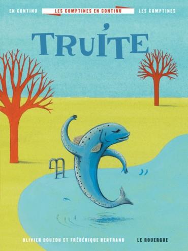 Truite | 9782812604706 | Douzou, Olivier | Librería Sendak