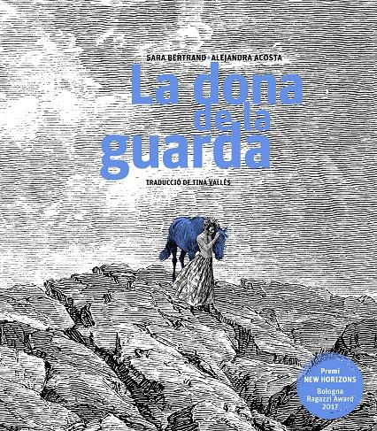 La dona de la guarda | 9788499759470 | Bertrand, Sara/Acosta, Alejandra/Vallès López, Tina | Librería Sendak