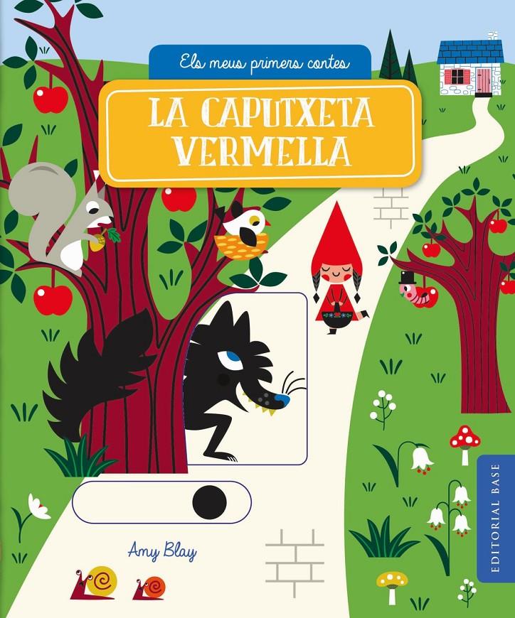 La Caputxeta vermella | 9788417183905 | Blay, Amy | Llibreria Sendak