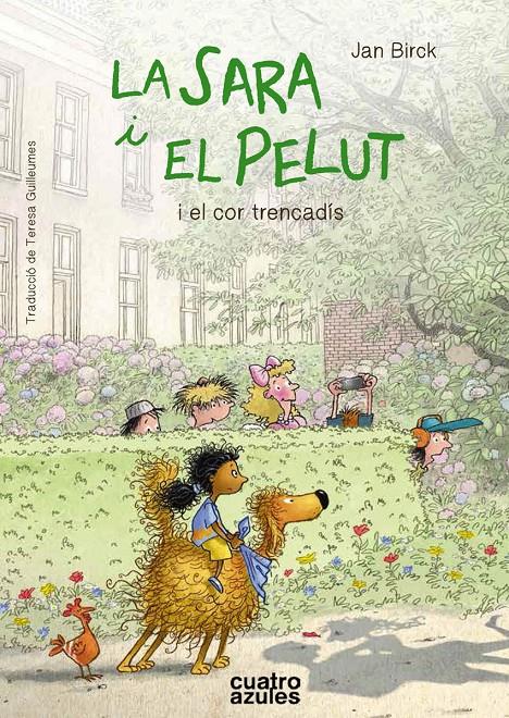 La Sara i el Pelut i el cor trencadís | 9788494904851 | Birck, Jan | Librería Sendak