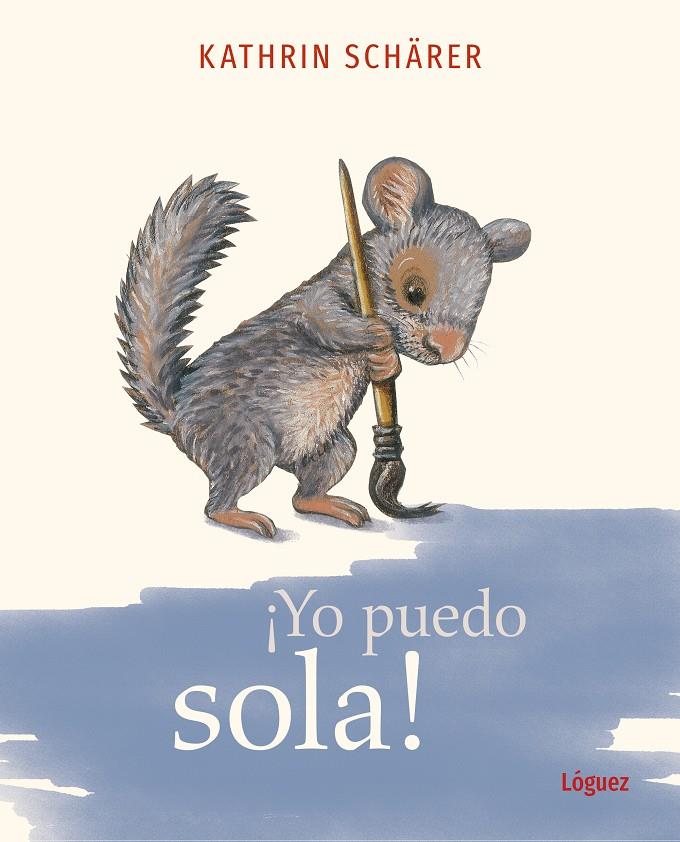 Yo puedo sola | 9788412839531 | Schärer, Kathrin | Llibreria Sendak