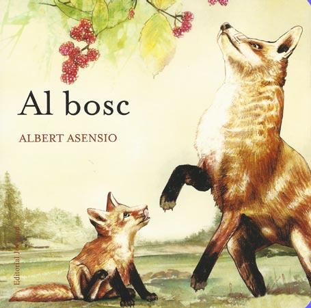 Al bosc | 9788426138651 | Asensio, Albert | Librería Sendak