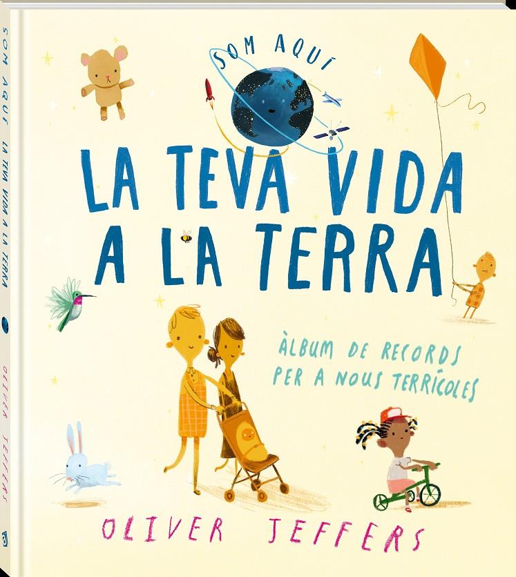 La teva vida a La Terra | 9788418762635 | Jeffers, Oliver | Librería Sendak