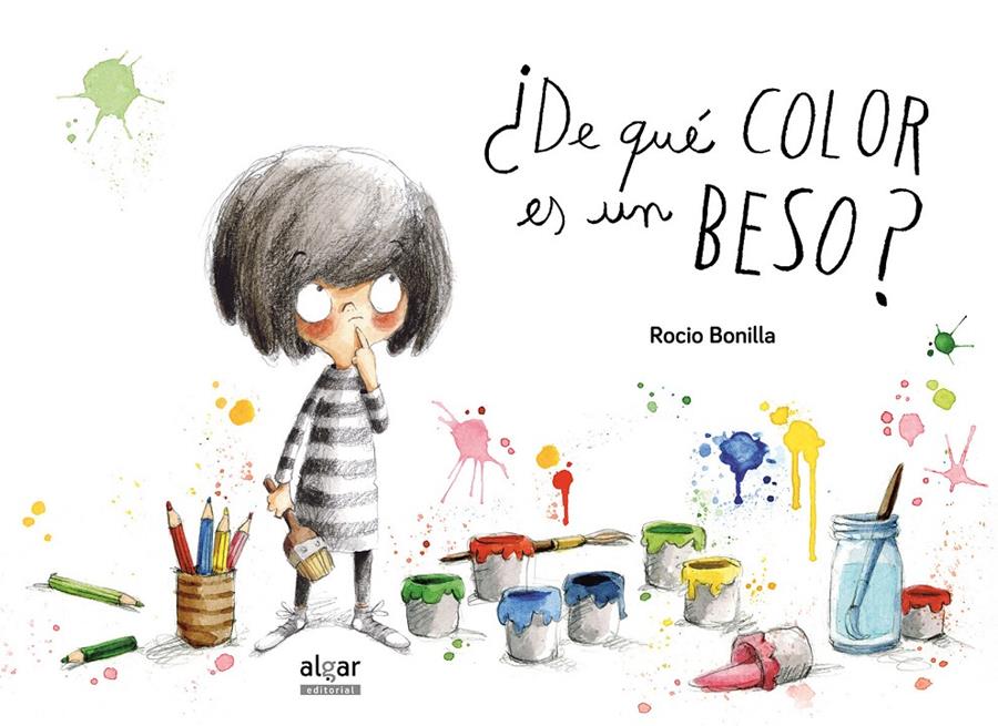 ¿De qué color es un beso? | 9788498457841 | Bonilla Raya, Rocio | Llibreria Sendak