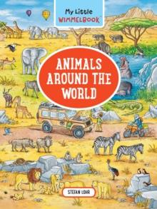 My Little Wimmelbook® - Animals Around the World : A Look-and-Find Book | 9781615199181 | Stefan Lohr | Librería Sendak