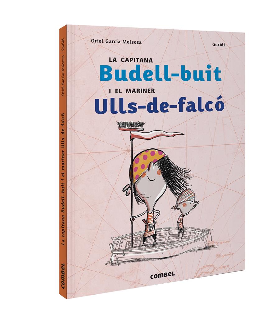 La capitana Budell-buit i el mariner Ulls-de-falcó | 9788491017820 | Garcia Molsosa, Oriol | Llibreria Sendak
