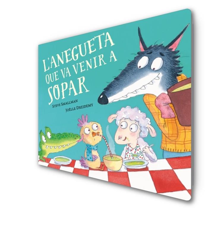 L'anegueta que va venir a sopar (llibre de cartró) | 9788448864392 | Smallman, Steve/Dreidemy, Joëlle | Llibreria Sendak