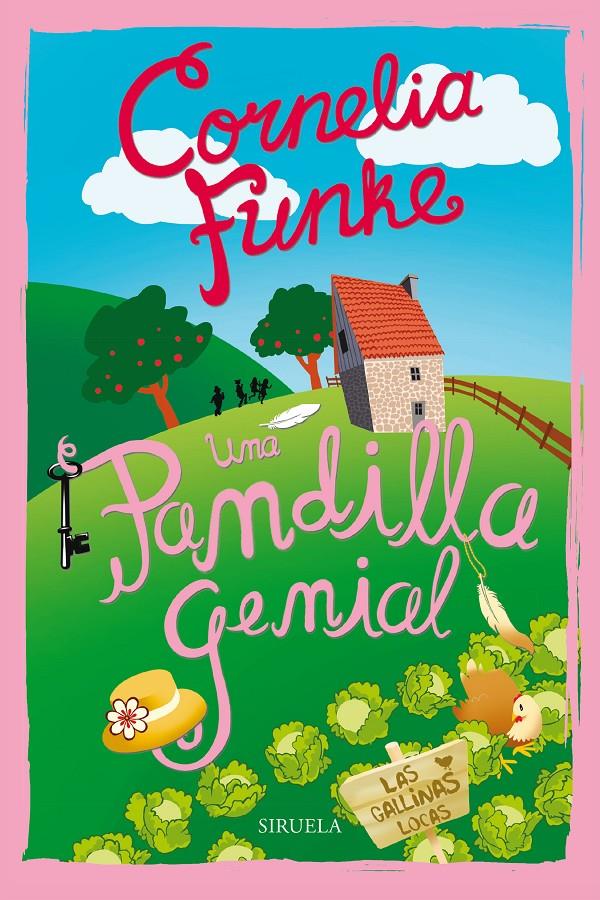 Una pandilla genial. Las gallinas locas | 9788416465958 | Funke, Cornelia | Llibreria Sendak