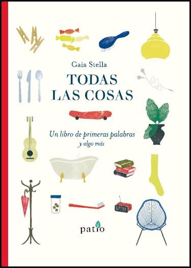 Todas las cosas | 9788417886073 | Stella, Gaia | Llibreria Sendak