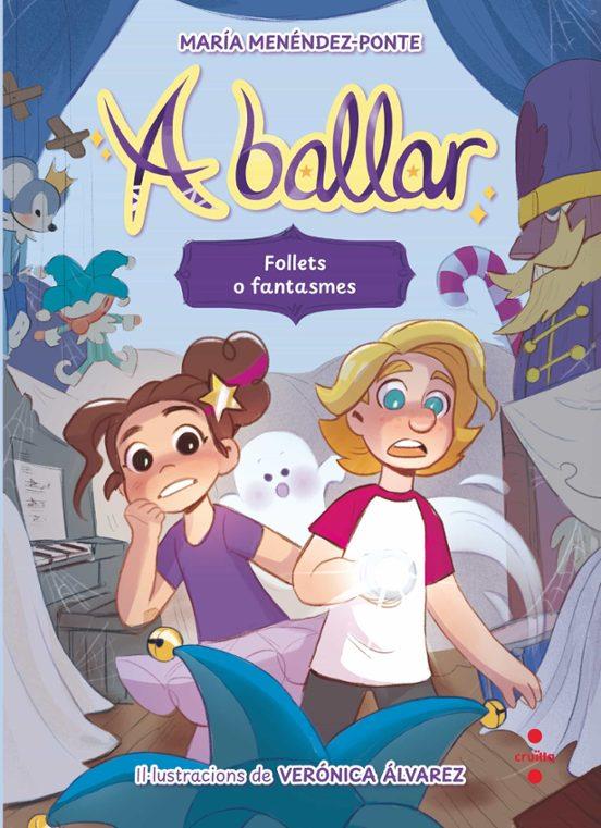 A ballar 2. Follets o fantasmes | 9788466158206 | Menéndez-Ponte, María | Llibreria Sendak