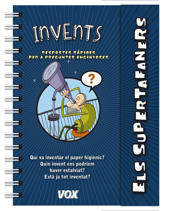 Els supertafaners / Invents | 9788499742632 | Vox Editorial | Librería Sendak