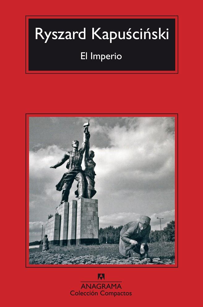 El Imperio | 9788433972835 | Kapuscinski, Ryszard | Llibreria Sendak