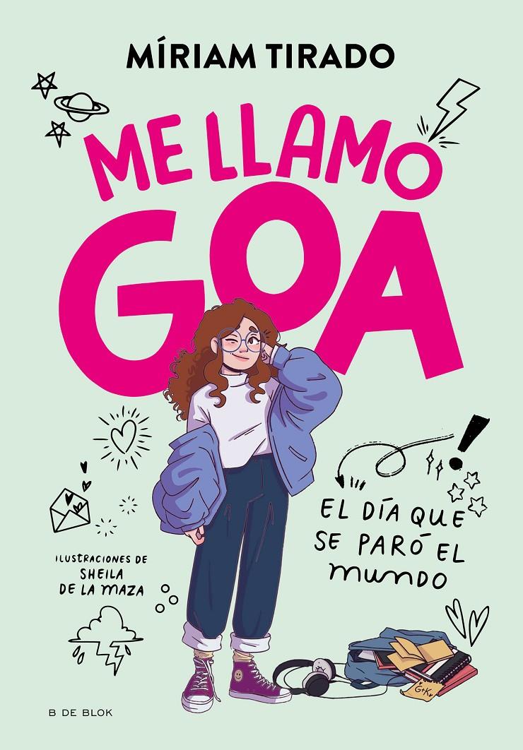 Me llamo Goa 1 - Me llamo Goa | 9788419378927 | Tirado, Míriam | Llibreria Sendak