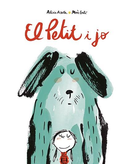 El petit i jo | 9788417673949 | Acosta, Alicia | Librería Sendak