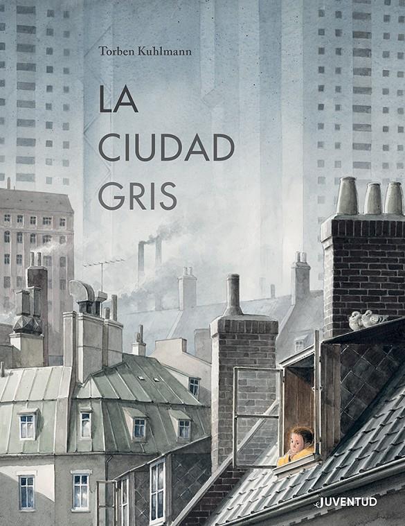 La ciudad gris | 9788426148896 | Kuhlmann, Torben | Librería Sendak