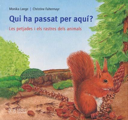 Qui ha passat per aquí | 9788426137142 | Lange, Monika/Faltermayr, Christine | Librería Sendak