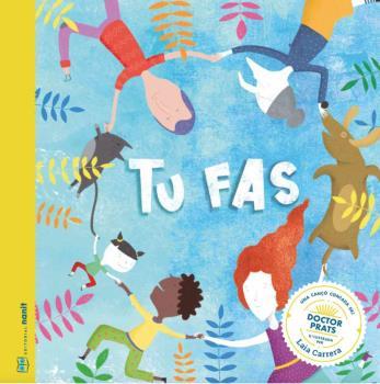 Tu fas | 9788494977466 | Figueras Tortras, Laia/Puyuelo Capellas, Núria | Librería Sendak