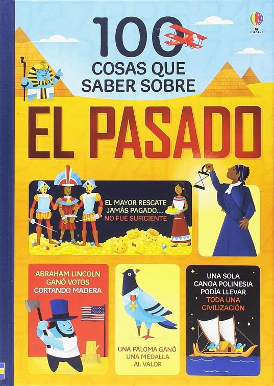 100 cosas que saber sobre el pasado | 9781474945424 | VVAA | Llibreria Sendak