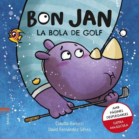 Bon Jan. La bola de golf | 9788447946280 | Fernández Sifres, David | Llibreria Sendak