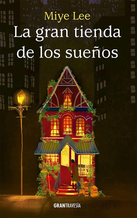 La Gran Tienda de los Sueños | 9788412725919 | Lee, Miye | Librería Sendak