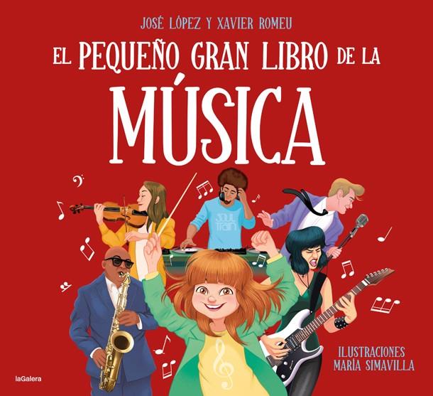 El pequeño gran libro de la música | 9788424668495 | López, Jose/Romeu, Xavier | Llibreria Sendak