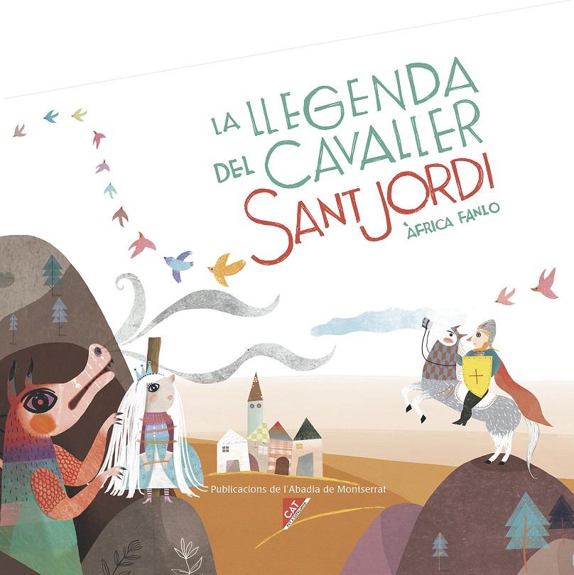 La llegenda del cavaller Sant Jordi | 9788498838855 | Fanlo Déu, Àfrica | Llibreria Sendak