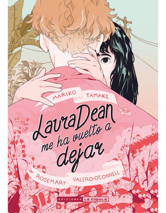 Laura Dean me ha vuelto a dejar | 9788417442453 | Tamaki, Mariko/Valero-O'Conell, Rosemary | Librería Sendak