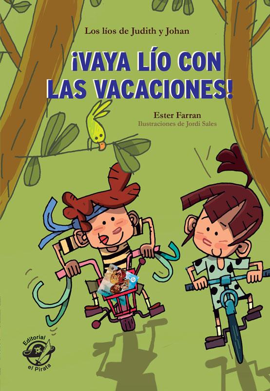 Vaya lío con las vacaciones - Libro con mucho humor para niños de 8 años | 9788417210168 | Farran Nacher, Ester | Llibreria Sendak