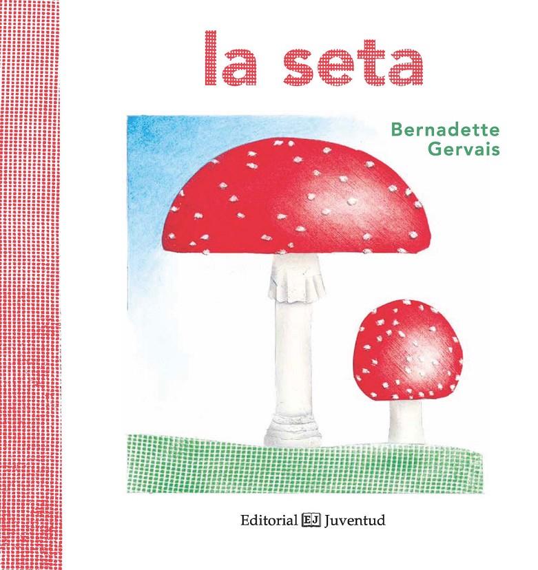 La seta | 9788426144171 | Gervais, Bernadette | Librería Sendak