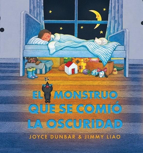 El monstruo que se comió la oscuridad | 9788493750640 | Dunbar, Joyce | Librería Sendak