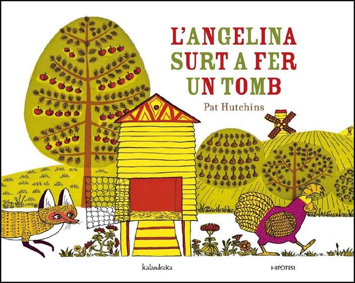 L'Angelina surt a fer un tomb | 9788493746995 | Hutchins, Pat | Llibreria Sendak