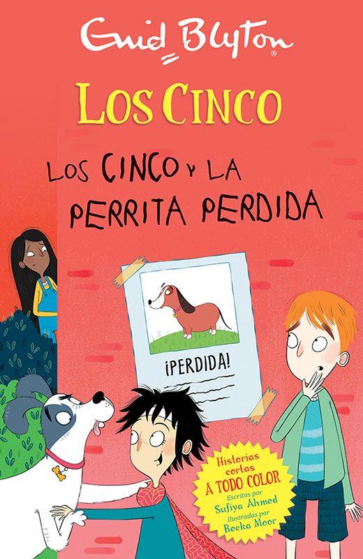 El Club de los Cinco - Los Cinco y la perrita perdida | 9788426147721 | Blyton, Enid | Librería Sendak