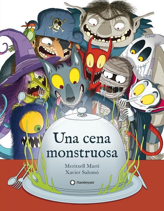 Una cena monstruosa | 9788417749521 | Martí, Meritxell / Salomó, Xavier | Llibreria Sendak