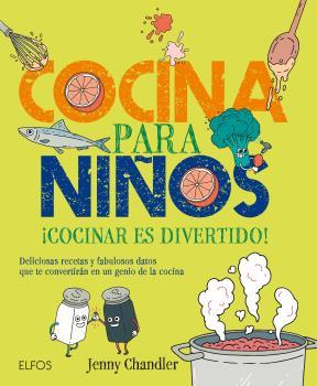 Cocina para niños | 9788416138883 | Chandler, Jenny | Llibreria Sendak