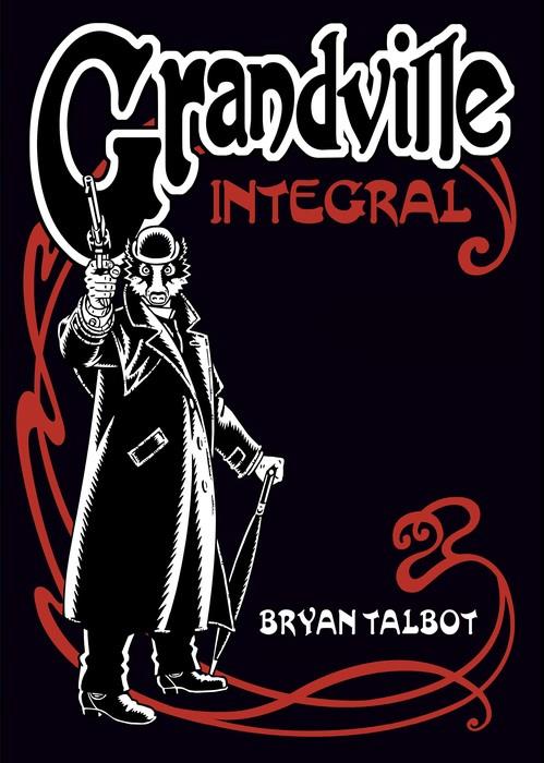 Grandville Integral | 9788419670823 | Talbot, Bryan | Librería Sendak