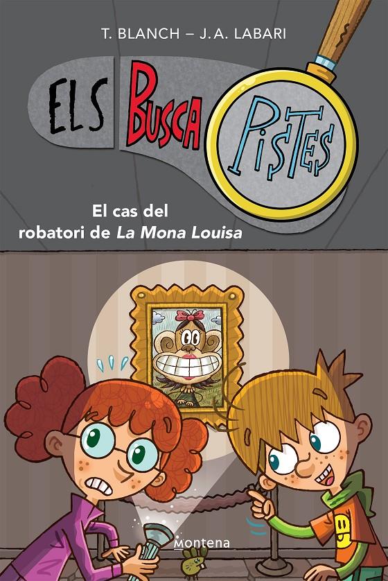 Els BuscaPistes 3 - El cas del robatori de la Mona Louisa | 9788419241580 | Blanch, Teresa/Labari, José Ángel | Llibreria Sendak