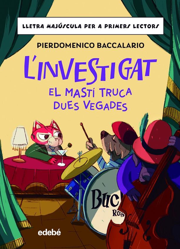 L'Investigat. El mastí truca dues vegades | 9788468370354 | Baccalario, Pierdomenico | Llibreria Sendak