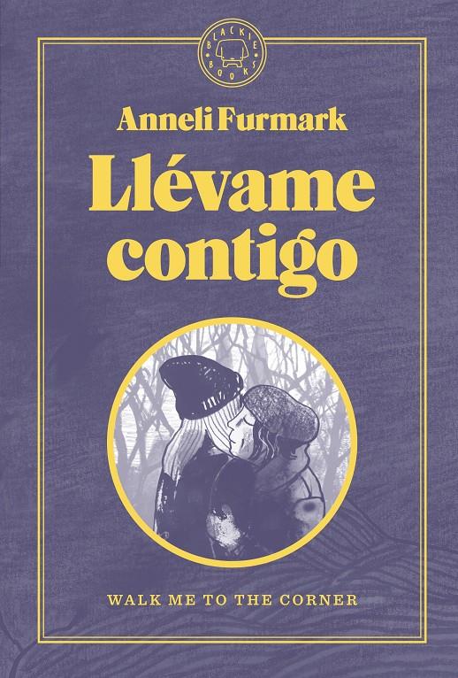 Llévame contigo | 9788419172488 | Furmark, Anneli | Llibreria Sendak