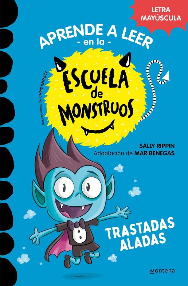 La Escuela de Monstruos 6 - Trastadas aladas | 9788418949319 | Rippin, Sally/Benegas, Mar | Librería Sendak