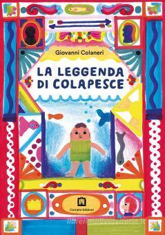 La leggenda di colapesce | 9781060014701 | Giovanni Colaneri | Librería Sendak