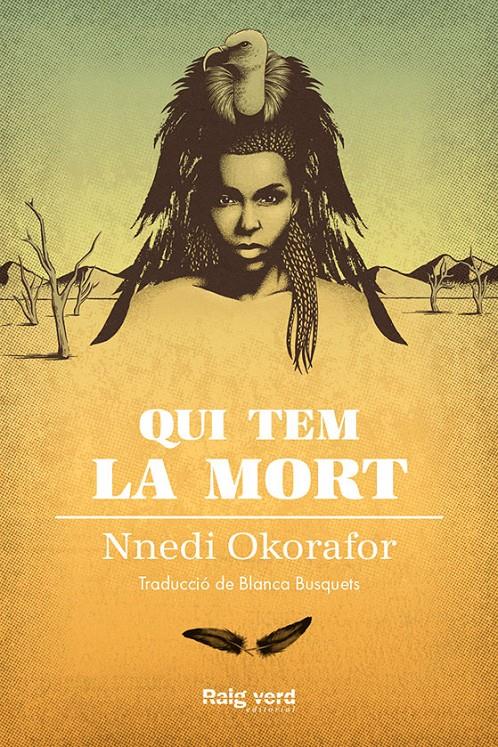 Qui tem la mort | 9788417925000 | Okorafor, Nnedi | Llibreria Sendak