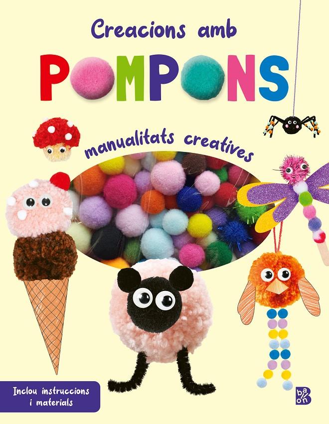 Creacions amp pompons | 9789403239002 | BALLON | Llibreria Sendak