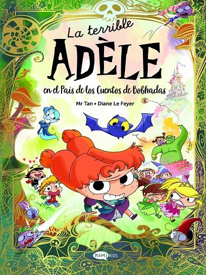 La terrible Adèle en el País de los Cuentos de Bobhadas | 9788419183736 | Mr Tan | Llibreria Sendak