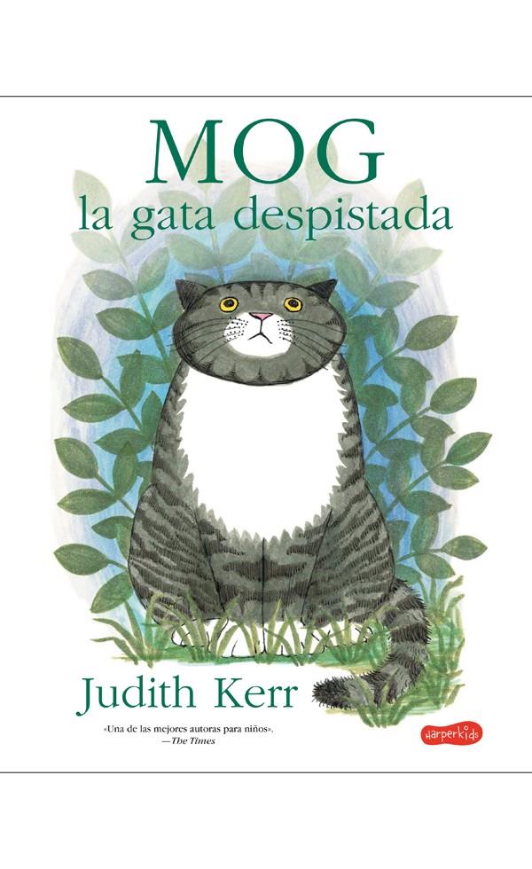 Mog, la gata despistada | 9788417222147 | Kerr, Judith | Librería Sendak