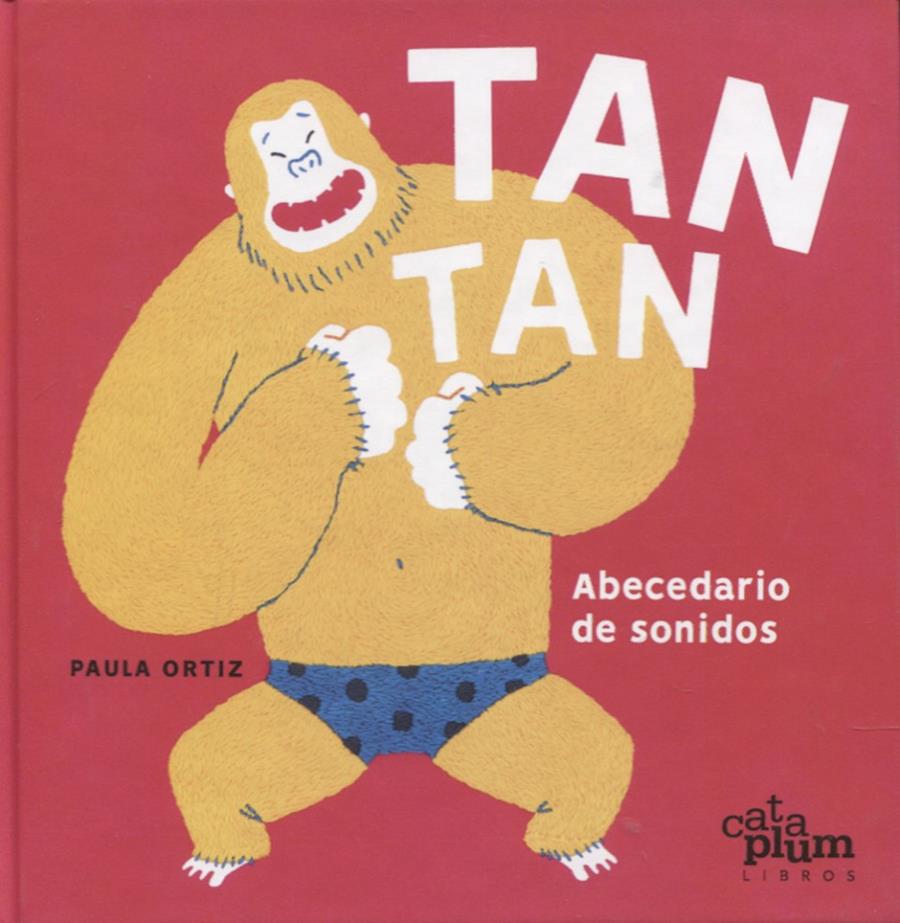 TAN TAN Abecedario de sonidos | 9788412702101 | Ortiz, Paula | Llibreria Sendak