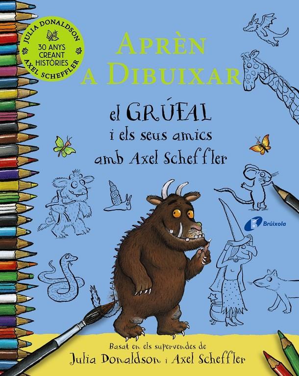 Aprèn a dibuixar el grúfal i els seus amics amb Axel Scheffler | 9788413492735 | Donaldson, Julia | Llibreria Sendak