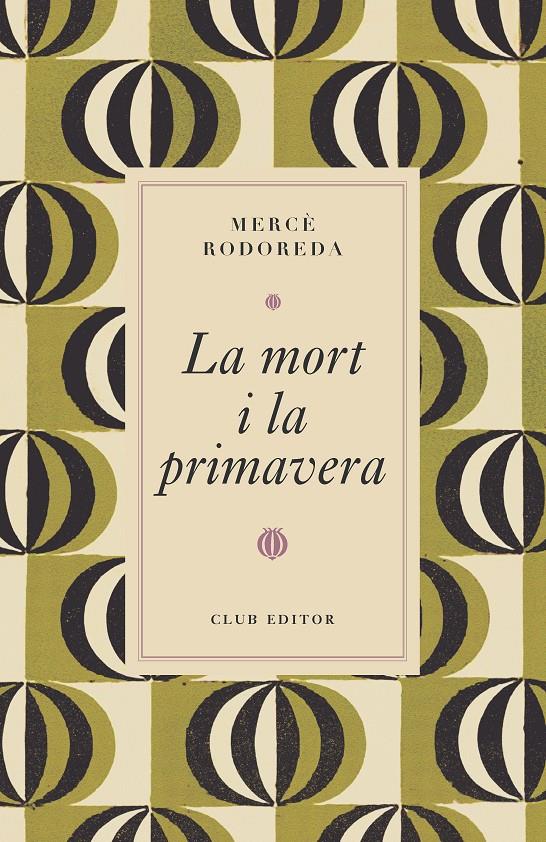 La mort i la primavera | 9788473294997 | Rodoreda, Mercè | Llibreria Sendak