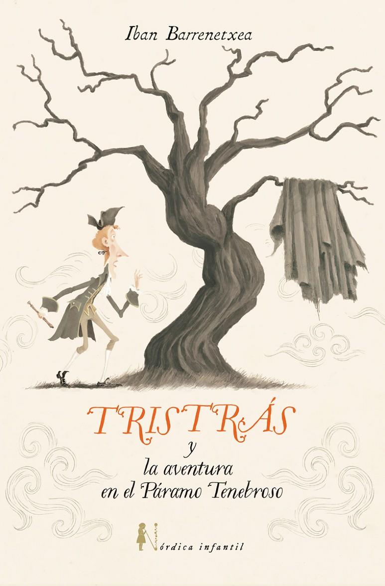 Tristrás y la aventura del páramo tenebroso | 9791387563820 | Barrenetxea Bahamonde, Iban | Librería Sendak