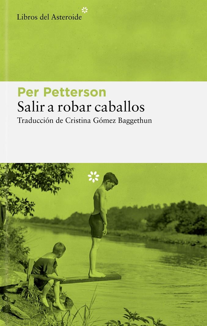 Salir a robar caballos | 9788419089229 | Petterson, Per | Llibreria Sendak